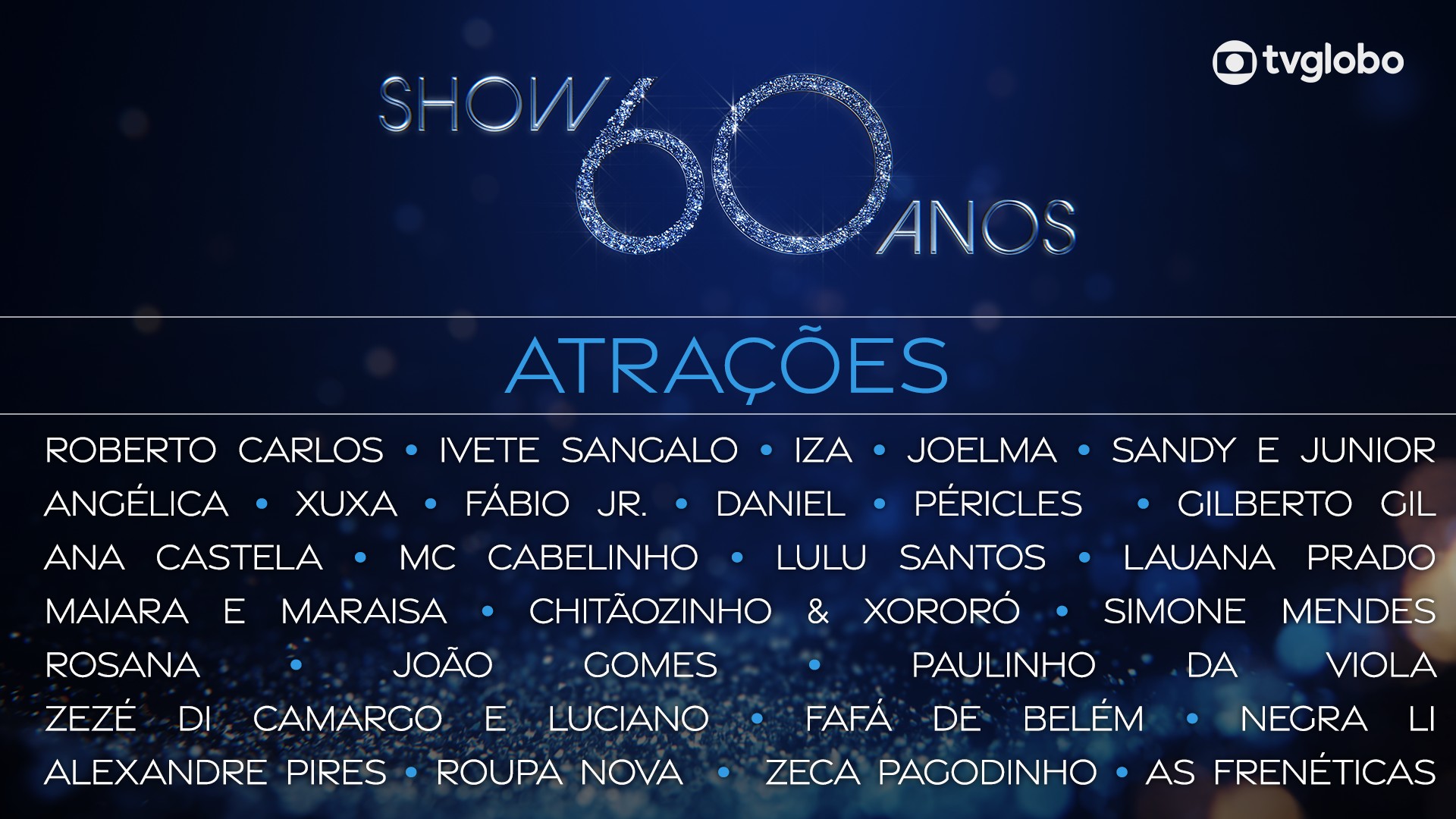 Programação Globo Hoje: Estreia De Dona De Mim E Show 60 Anos